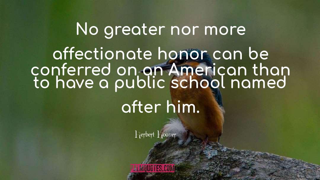 Public School quotes by Herbert Hoover