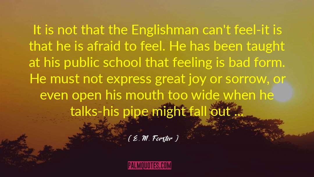 Public School quotes by E. M. Forster