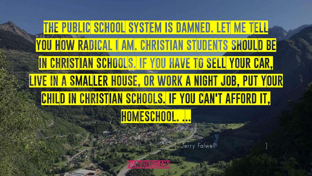 Public School quotes by Jerry Falwell