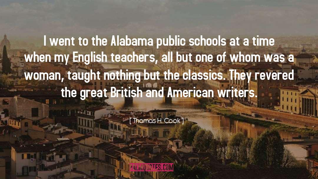 Public Schools quotes by Thomas H. Cook