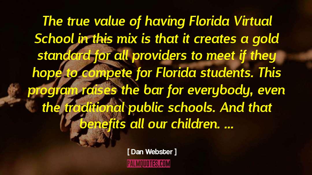 Public Schools quotes by Dan Webster