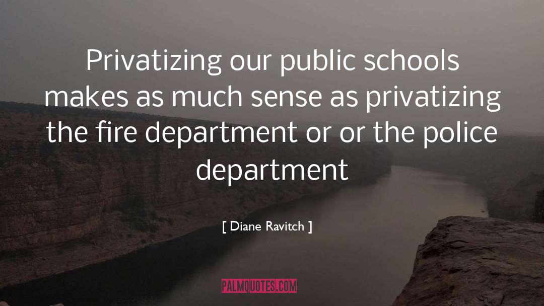 Public Schools quotes by Diane Ravitch