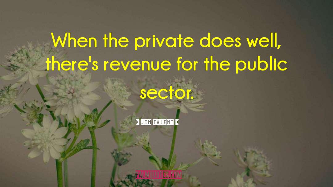 Public Sector quotes by Jim Talent