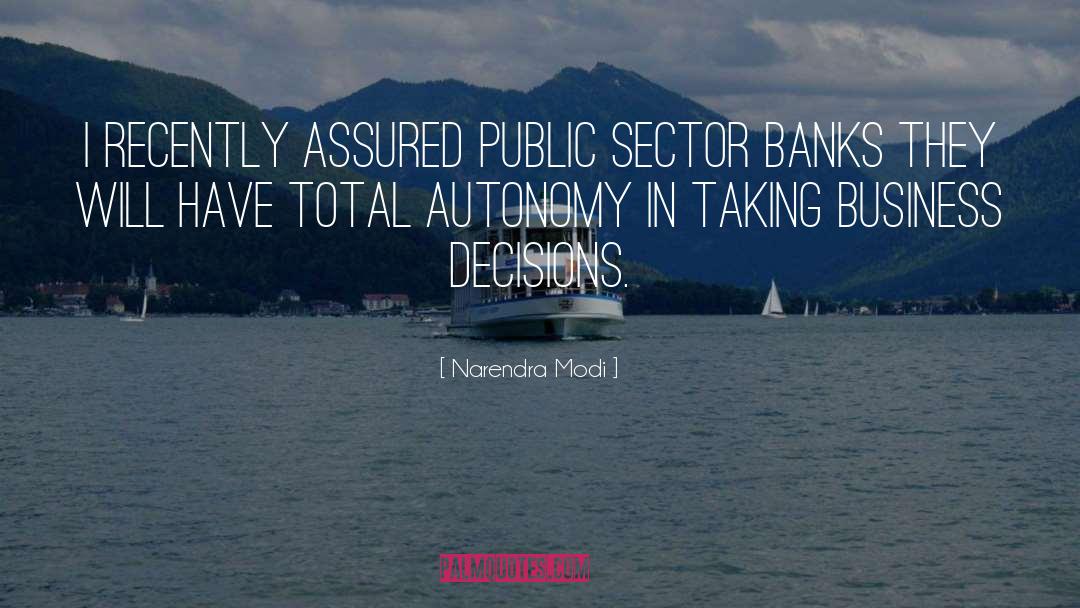 Public Sector quotes by Narendra Modi