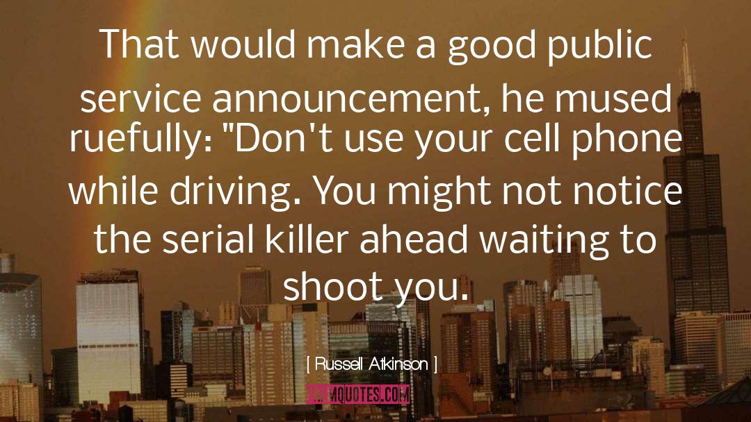 Public Service quotes by Russell Atkinson