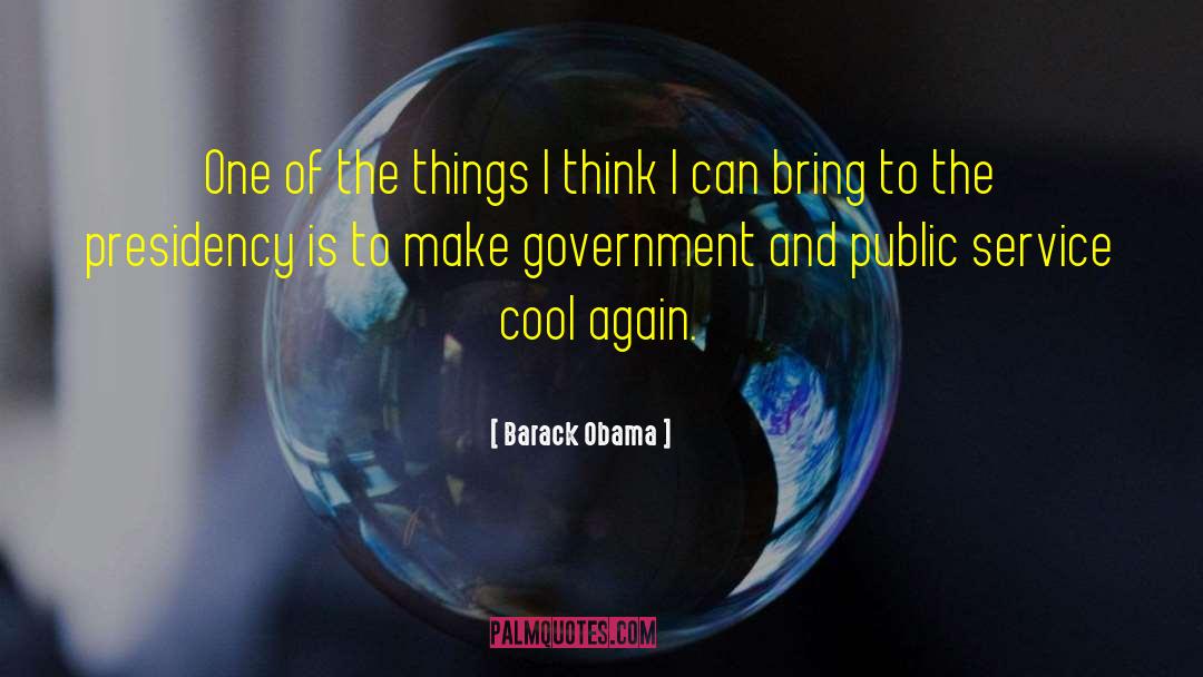 Public Service quotes by Barack Obama