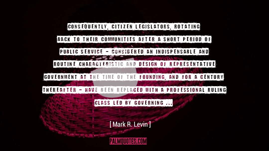 Public Service quotes by Mark R. Levin