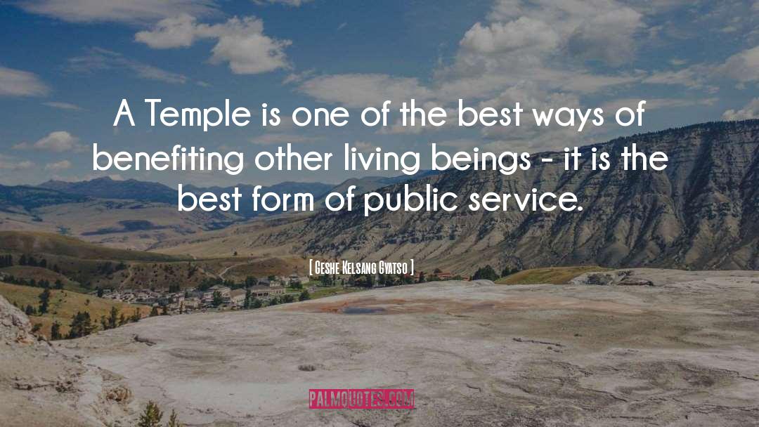 Public Service quotes by Geshe Kelsang Gyatso