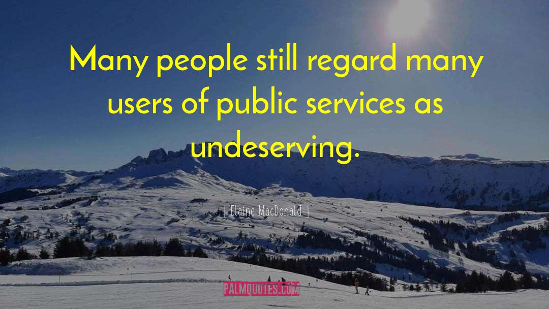 Public Services quotes by Elaine MacDonald