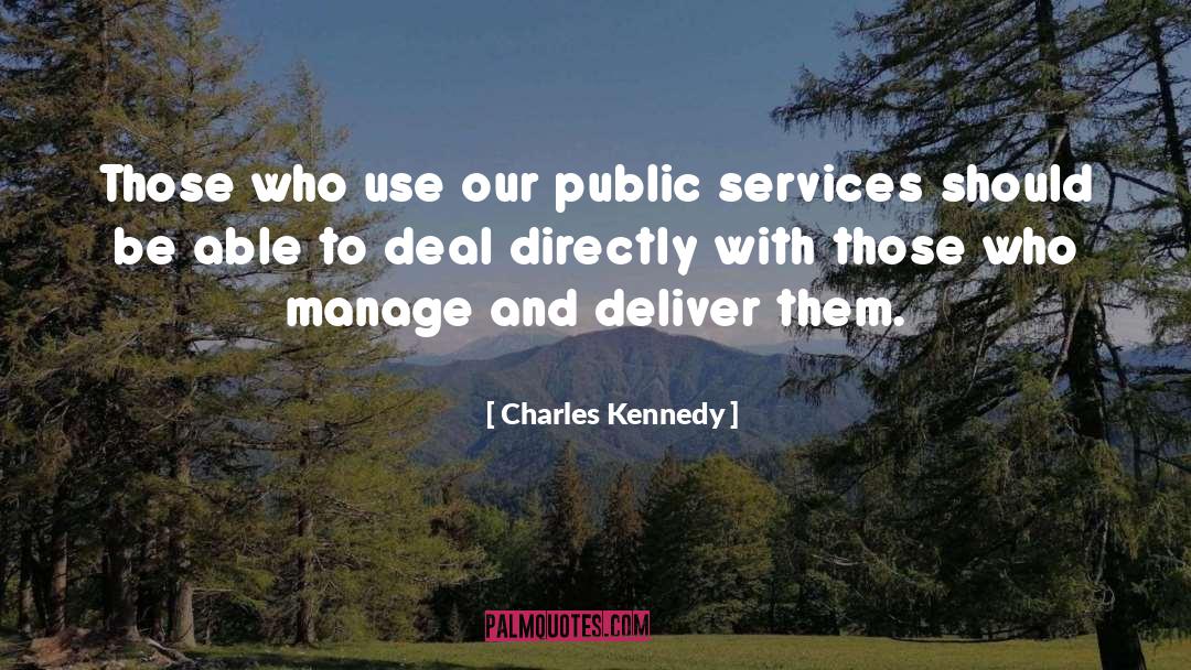 Public Services quotes by Charles Kennedy