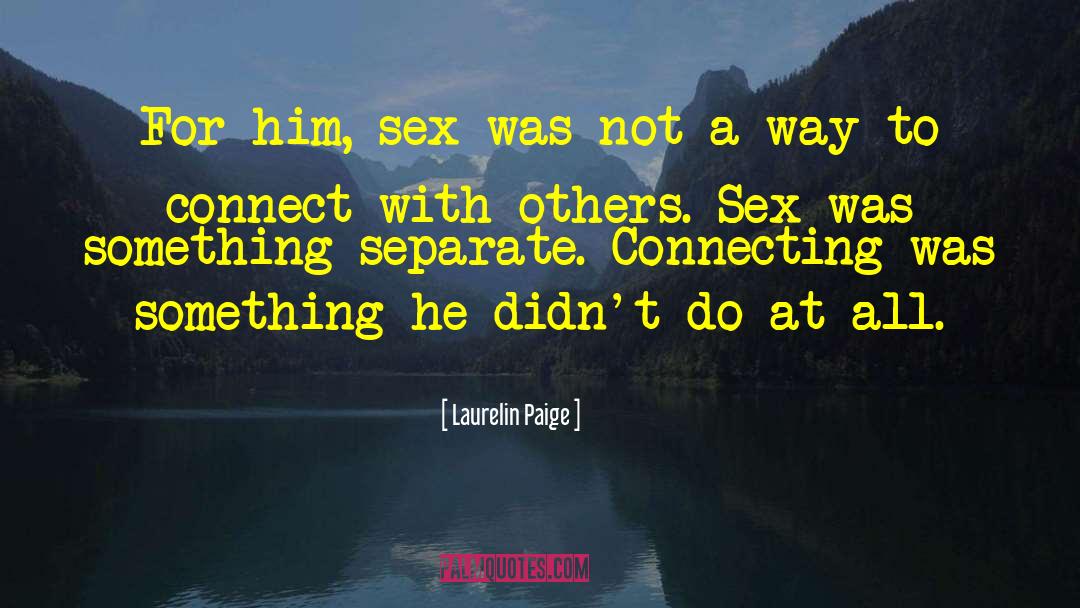 Public Sex quotes by Laurelin Paige
