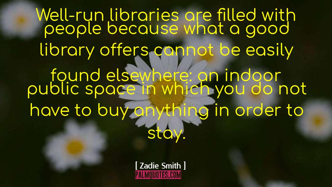 Public Space quotes by Zadie Smith