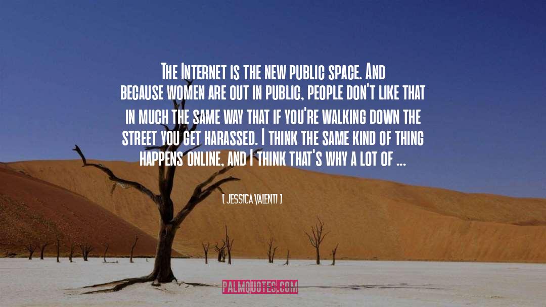 Public Space quotes by Jessica Valenti