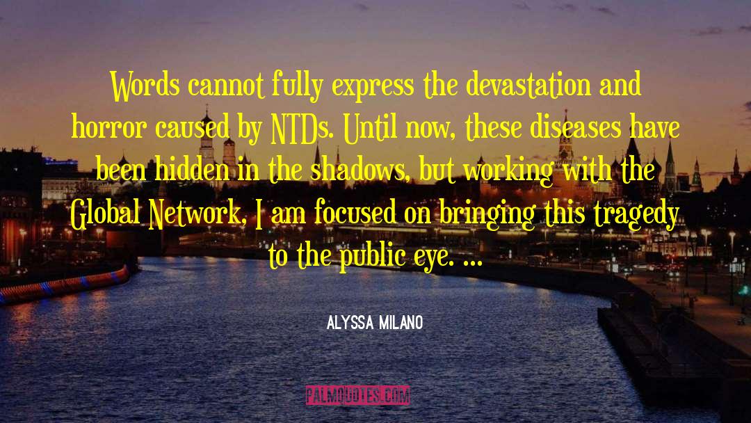 Public Spaces quotes by Alyssa Milano