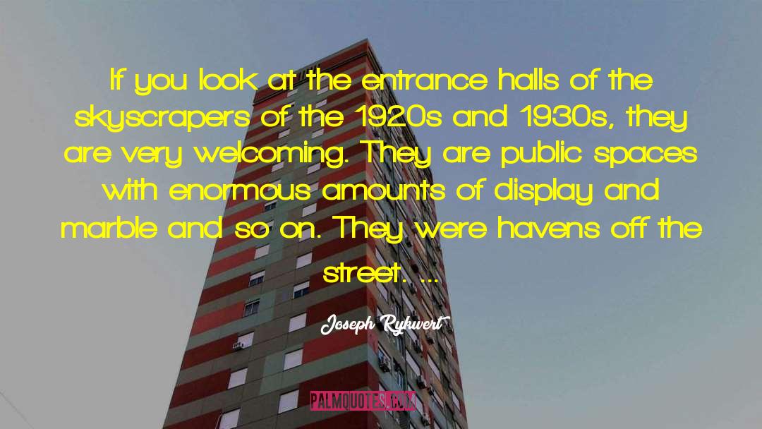Public Spaces quotes by Joseph Rykwert