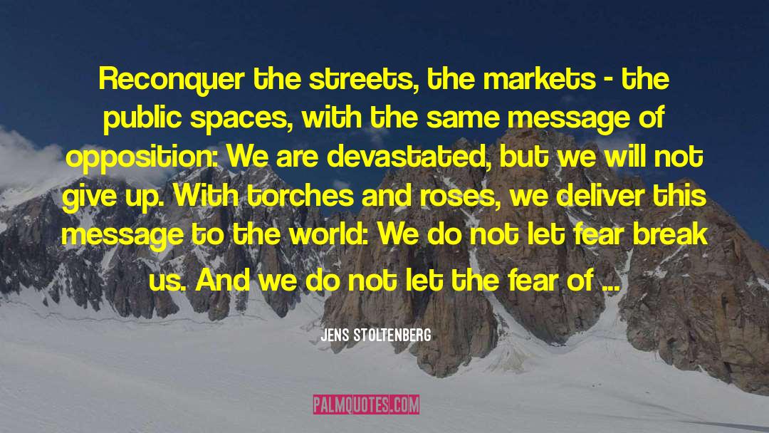 Public Spaces quotes by Jens Stoltenberg