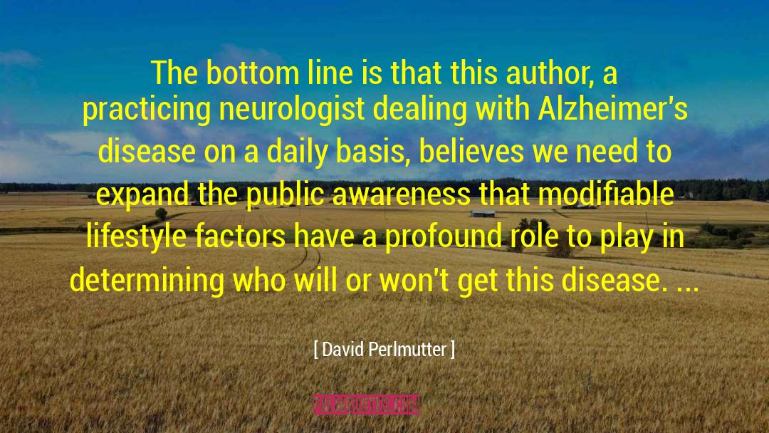 Public Speaker quotes by David Perlmutter