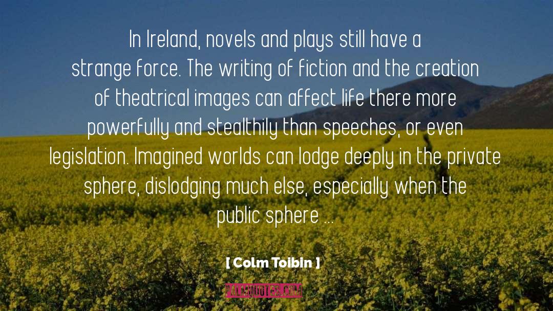 Public Sphere quotes by Colm Toibin