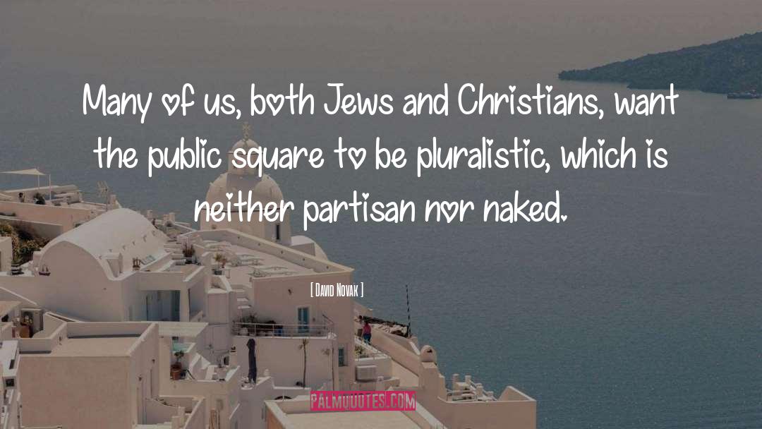 Public Square quotes by David Novak