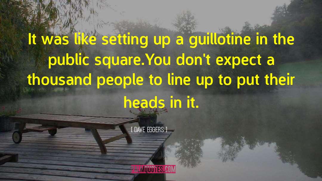 Public Square quotes by Dave Eggers