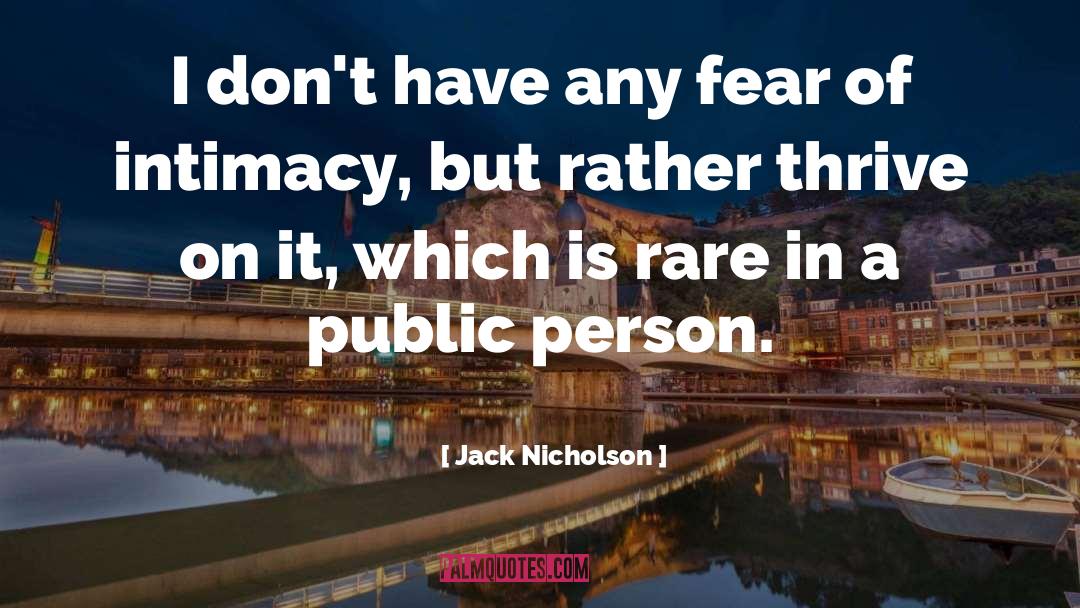 Public Toilets quotes by Jack Nicholson