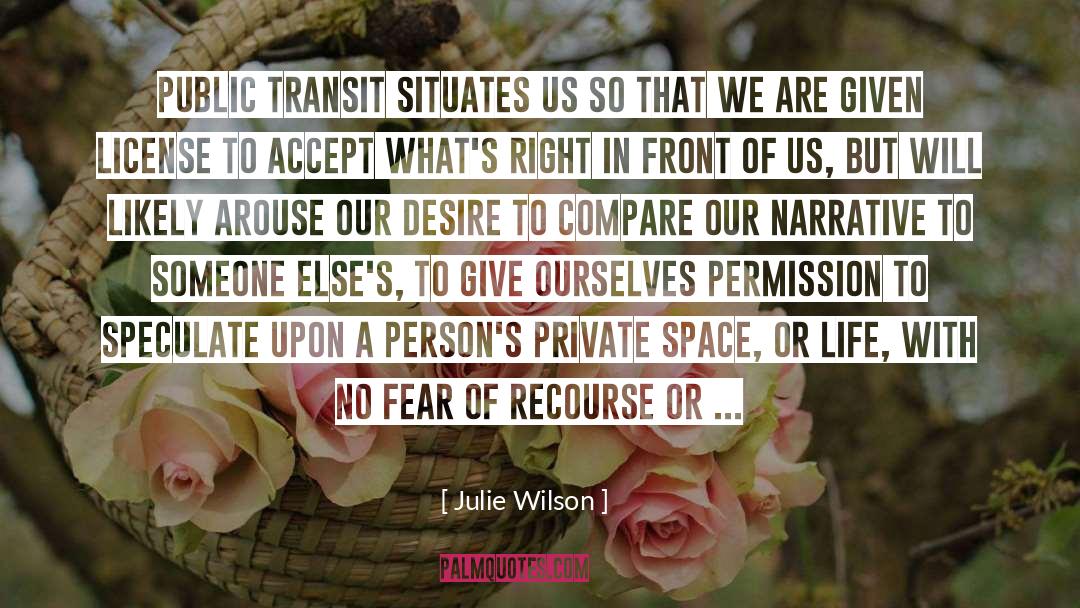 Public Transit quotes by Julie Wilson