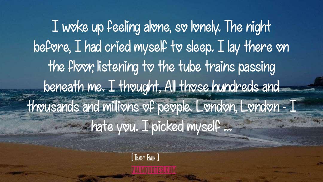 Public Transport quotes by Tracey Emin