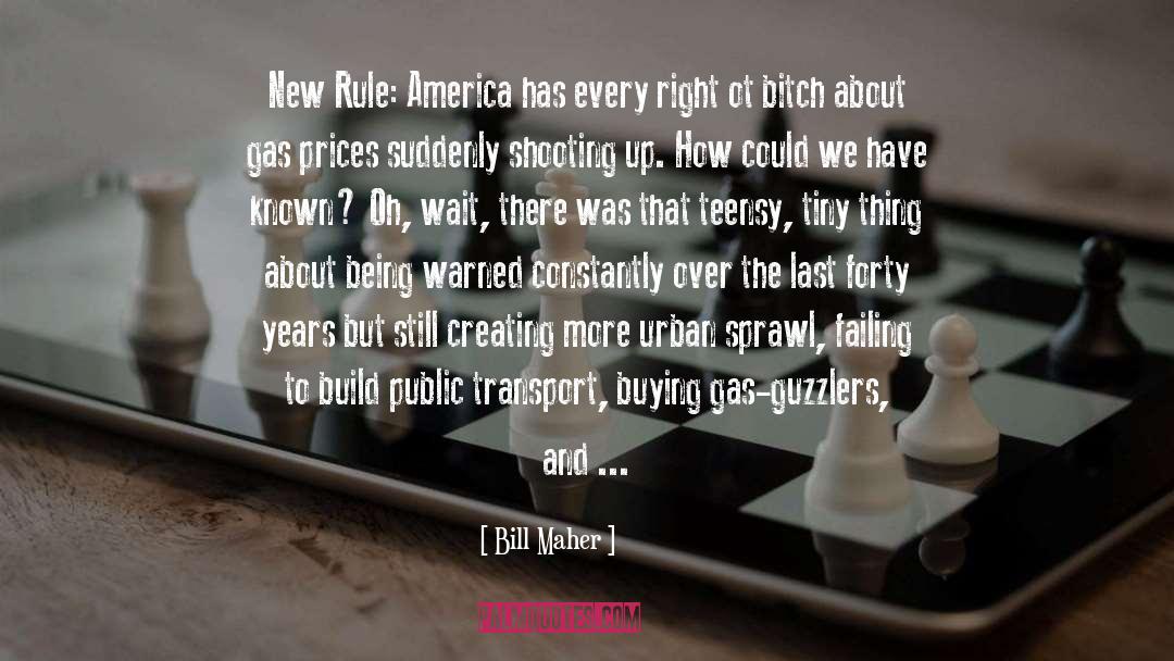 Public Transport quotes by Bill Maher