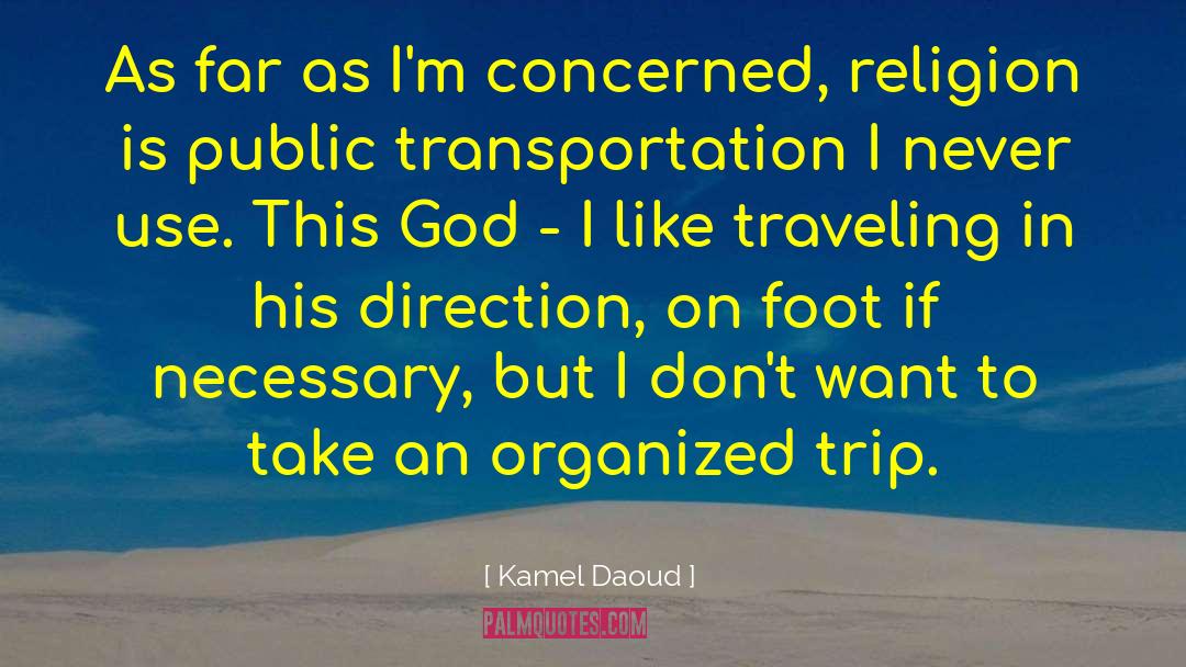 Public Transportation quotes by Kamel Daoud