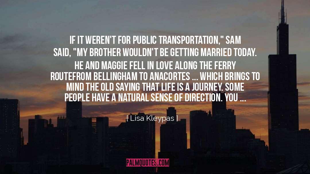 Public Transportation quotes by Lisa Kleypas