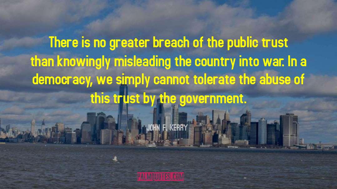 Public Trust quotes by John F. Kerry