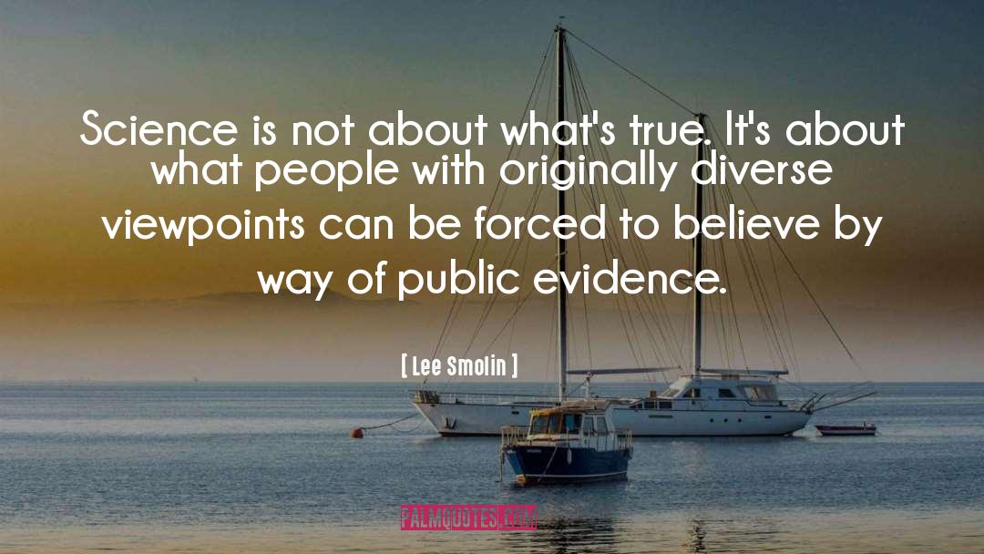 Public University quotes by Lee Smolin