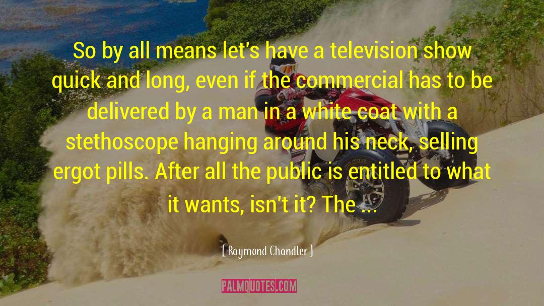 Public Value quotes by Raymond Chandler