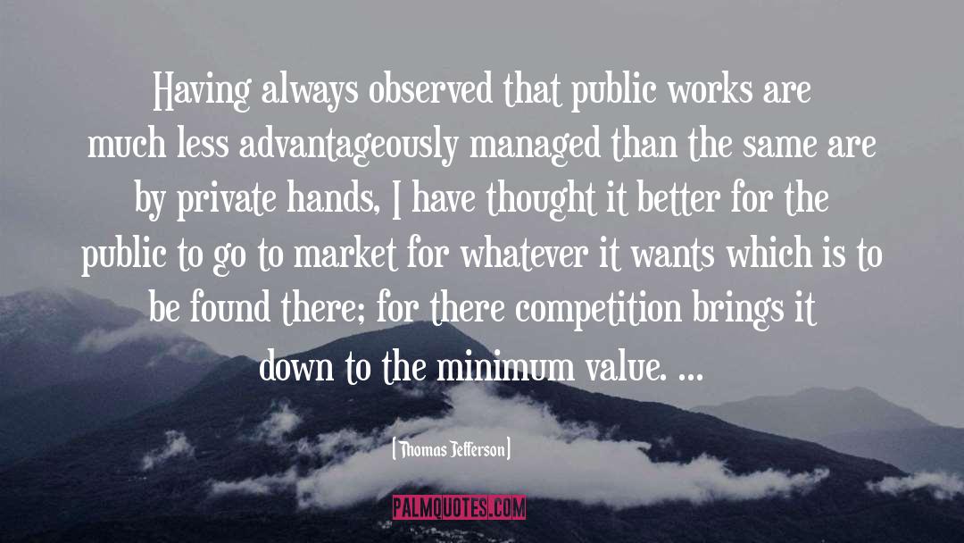 Public Works quotes by Thomas Jefferson