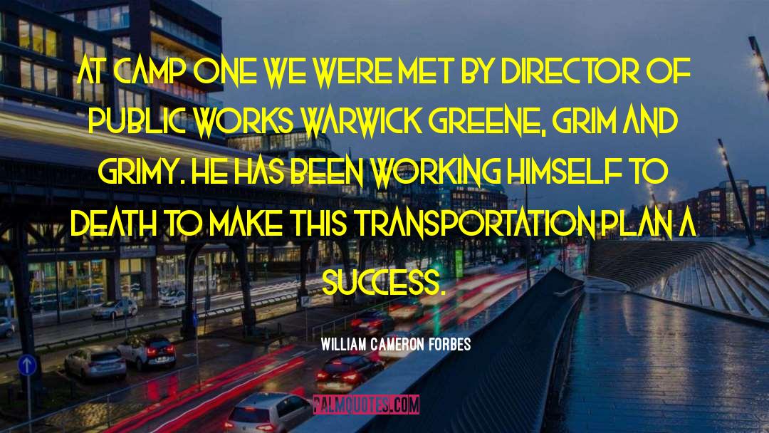 Public Works quotes by William Cameron Forbes