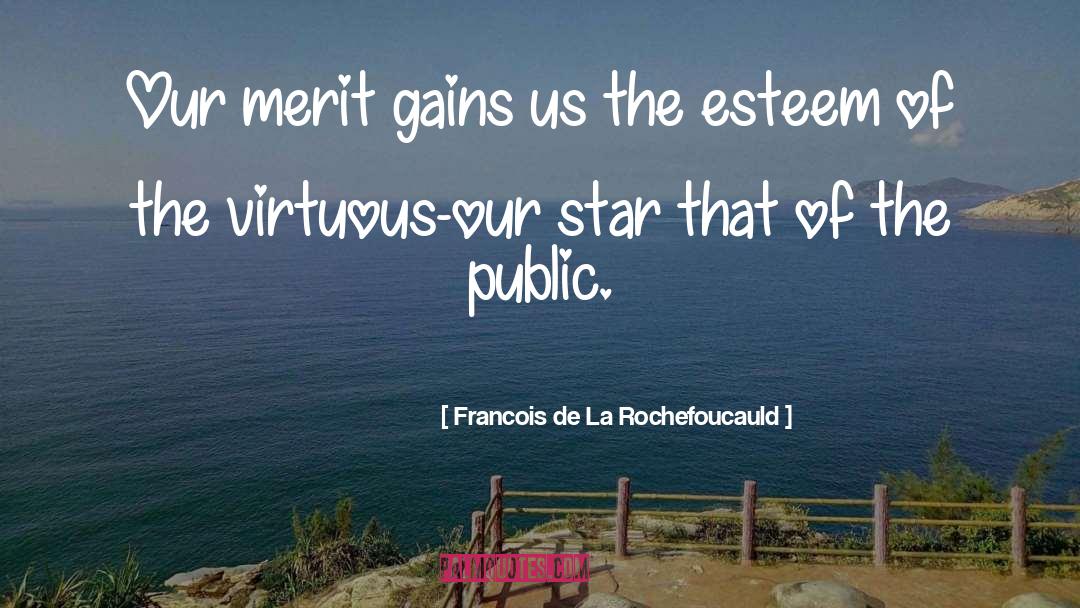 Public Works quotes by Francois De La Rochefoucauld