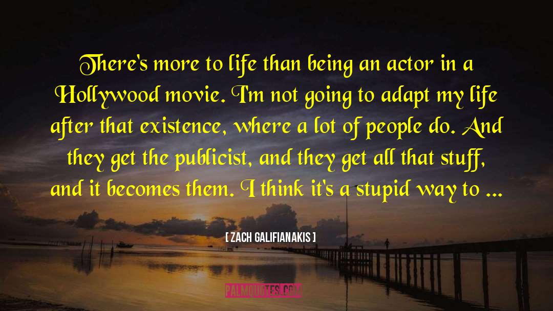 Publicist quotes by Zach Galifianakis