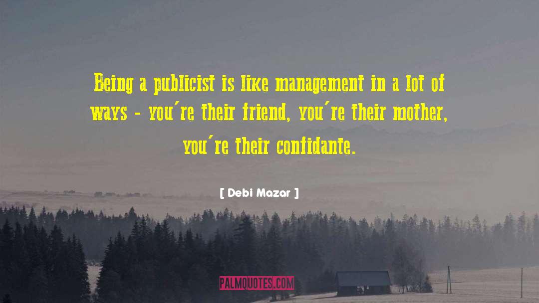 Publicist quotes by Debi Mazar