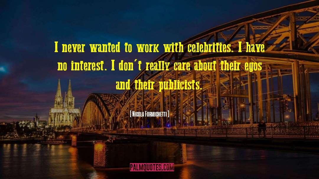 Publicists quotes by Nicola Formichetti