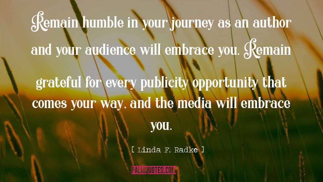 Publicity quotes by Linda F. Radke