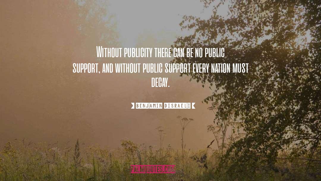 Publicity quotes by Benjamin Disraeli