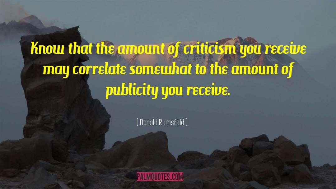 Publicity quotes by Donald Rumsfeld