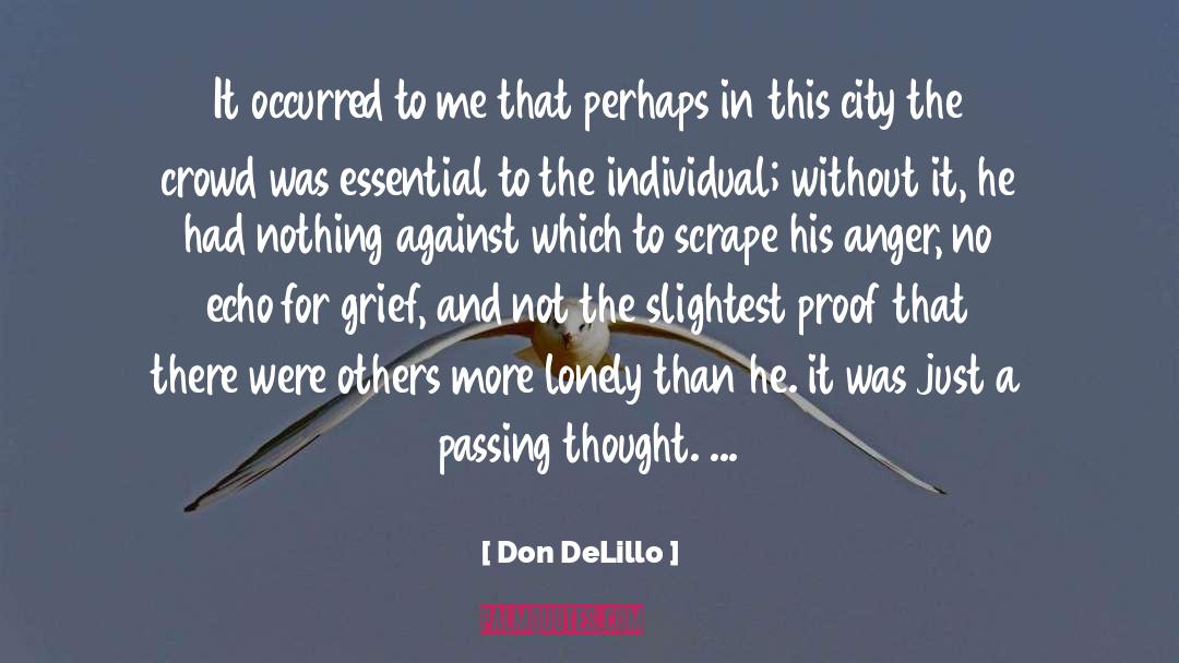 Publis It He quotes by Don DeLillo