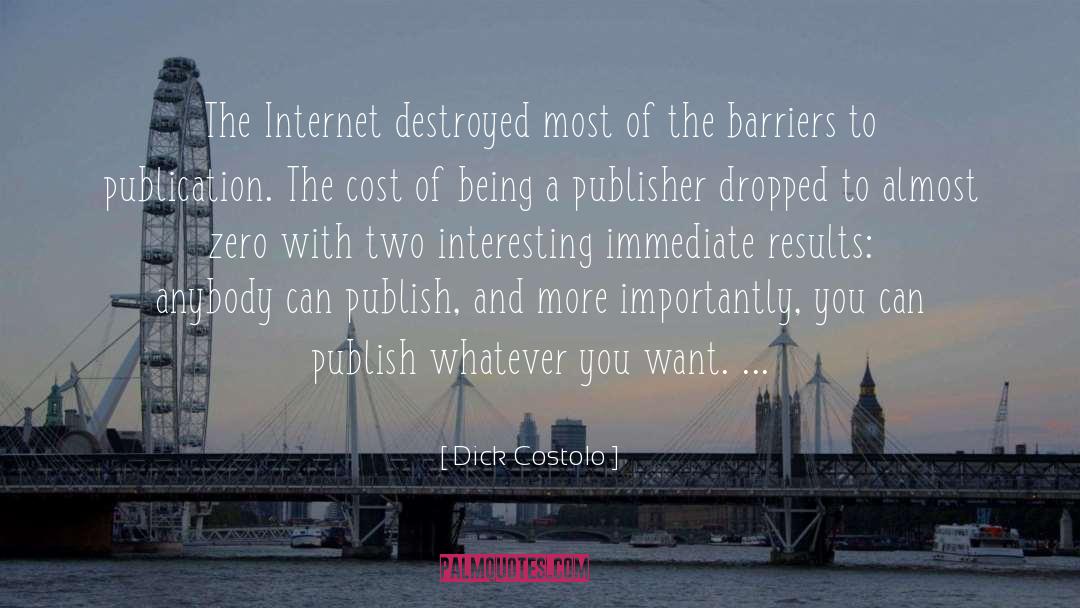 Publisher quotes by Dick Costolo