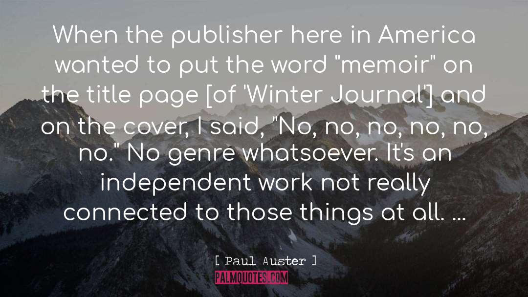 Publisher quotes by Paul Auster