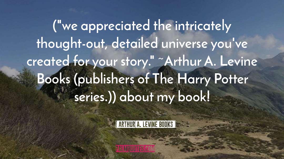 Publishers quotes by Arthur A. Levine Books