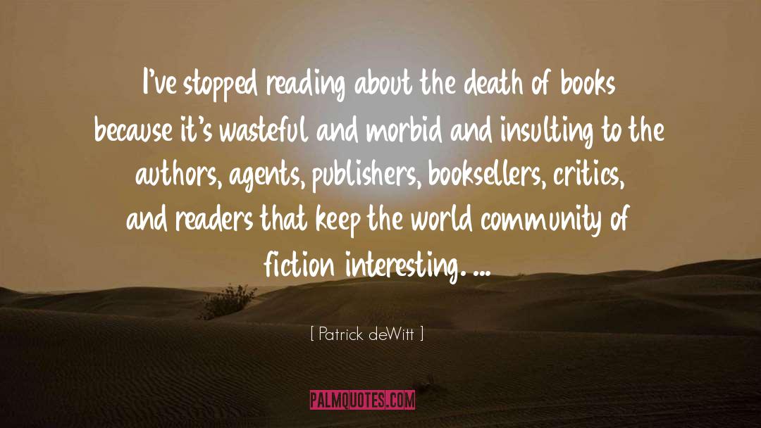 Publishers quotes by Patrick DeWitt