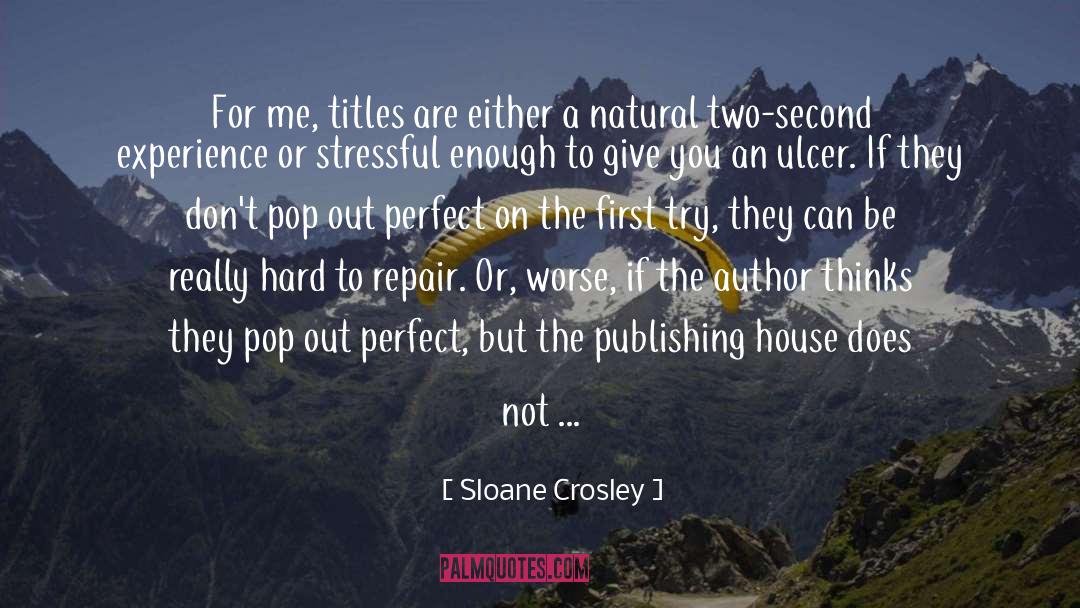 Publishing House quotes by Sloane Crosley