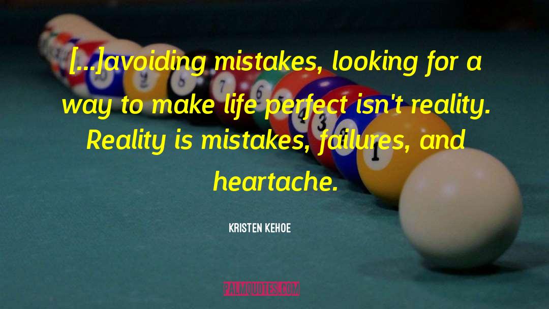 Publishing Mistakes quotes by Kristen Kehoe