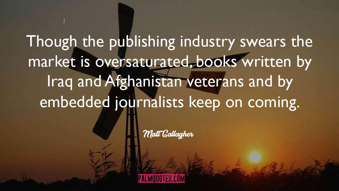 Publishing quotes by Matt Gallagher